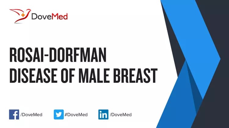 Are you satisfied with the quality of care to manage Rosai-Dorfman Disease of Male Breast in your community?