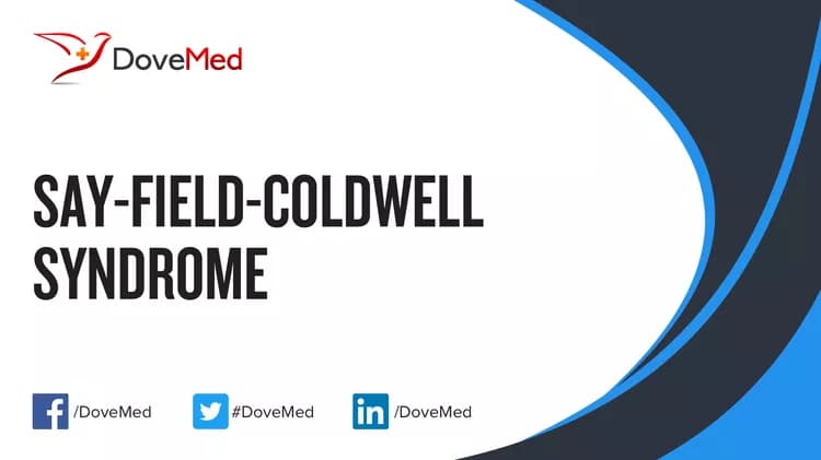 Are you satisfied with the quality of care to manage Say-Field-Coldwell Syndrome in your community?