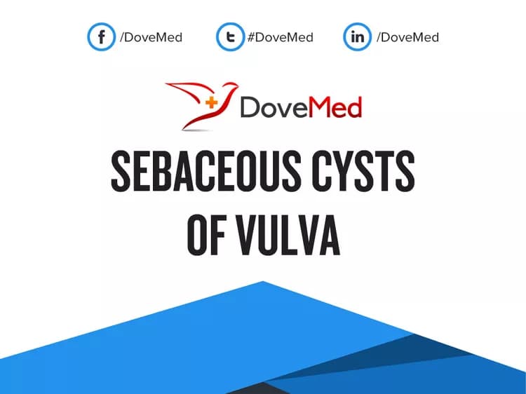 Can you access healthcare professionals in your community to manage Sebaceous Cysts of Vulva?