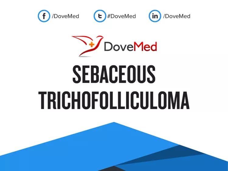Sebaceous Trichofolliculoma