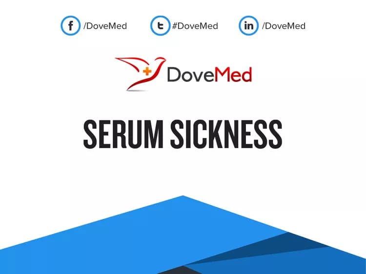 Can you access healthcare professionals in your community to manage Serum Sickness?