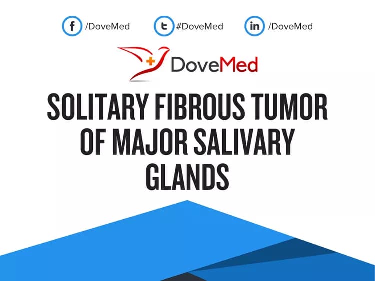 Are you satisfied with the quality of care to manage Solitary Fibrous Tumor of Major Salivary Glands in your community?