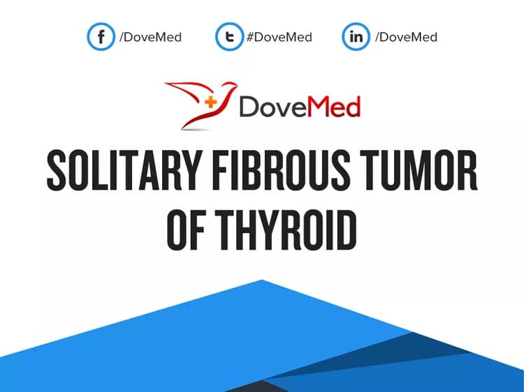 Are you satisfied with the quality of care to manage Solitary Fibrous Tumor of Thyroid in your community?