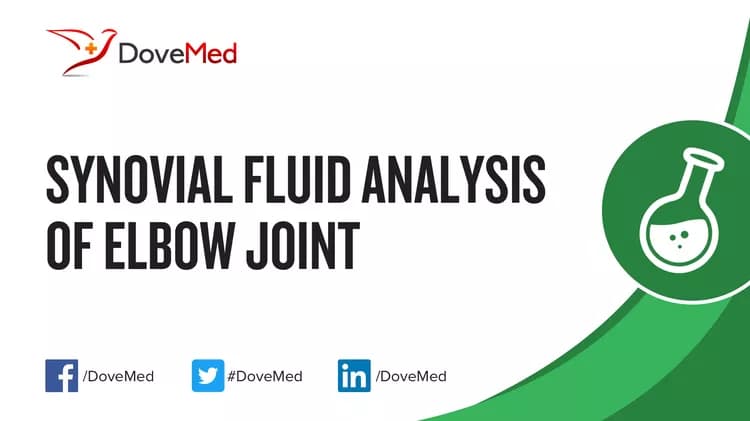 Synovial Fluid Analysis of Elbow Joint