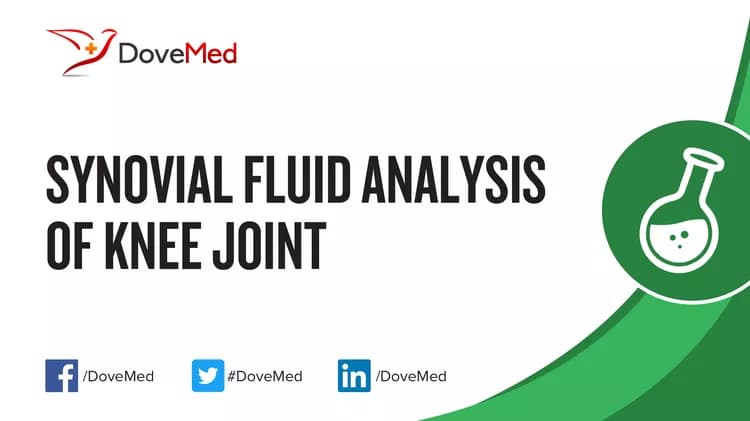 Synovial Fluid Analysis of Knee Joint
