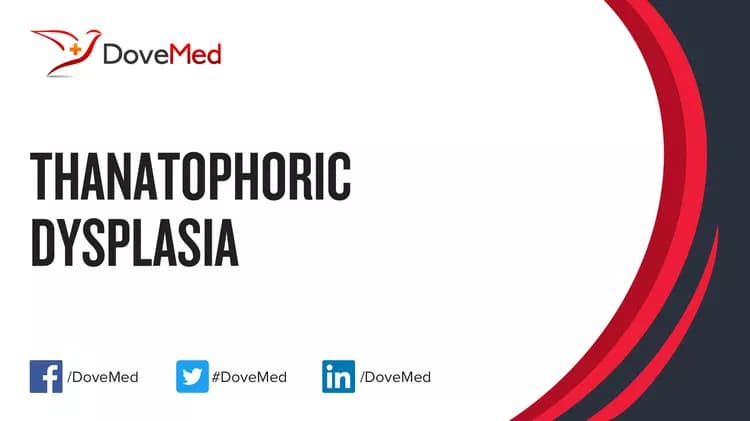 Thanatophoric Dysplasia