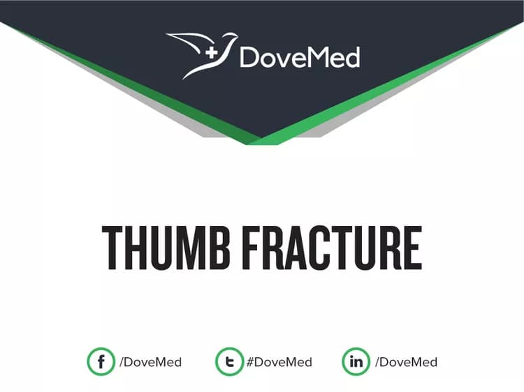 Are you satisfied with the quality of care to manage Thumb Fracture in your community?
