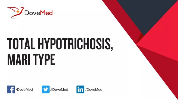 Are you satisfied with the quality of care to manage Total Hypotrichosis, Mari type in your community?