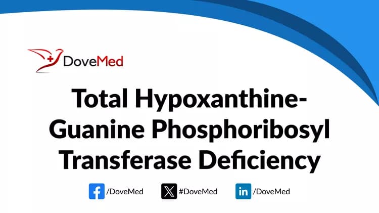 Total Hypoxanthine-Guanine Phosphoribosyl Transferase Deficiency