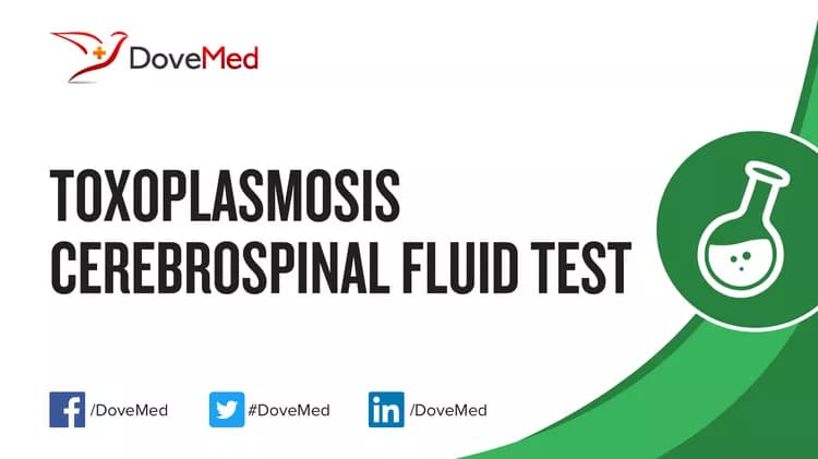Toxoplasmosis Cerebrospinal Fluid Test