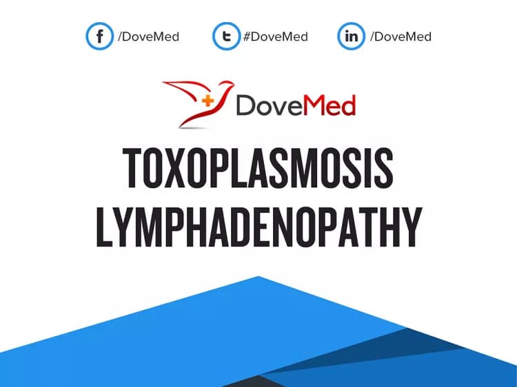 Toxoplasmosis Lymphadenopathy