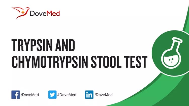 Trypsin and Chymotrypsin Stool Test