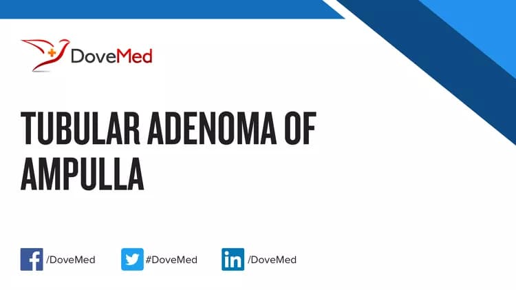 Are you satisfied with the quality of care to manage Tubular Adenoma of Ampulla in your community?