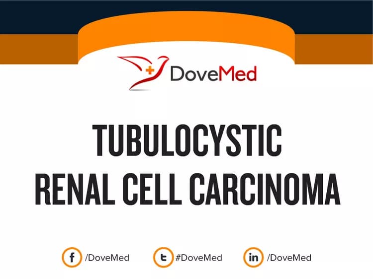 Are you satisfied with the quality of care to manage Tubulocystic Renal Cell Carcinoma in your community?