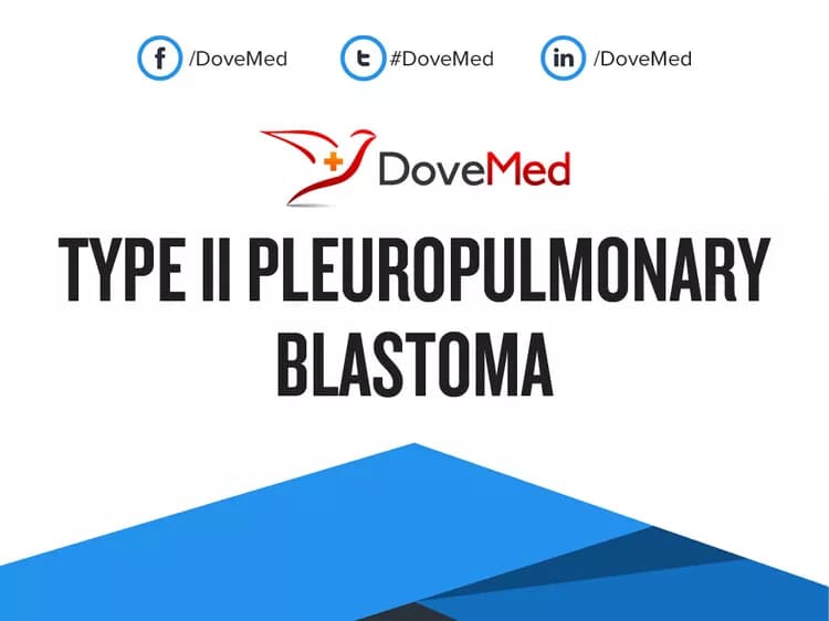 Is the cost to manage Type II Pleuropulmonary Blastoma in your community affordable?