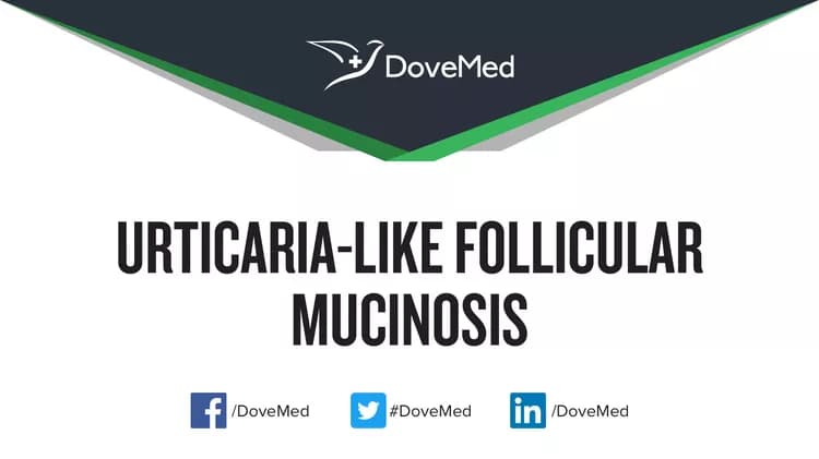 Can you access healthcare professionals in your community to manage Urticaria-Like Follicular Mucinosis?