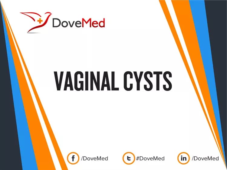 Are you satisfied with the quality of care to manage Vaginal Cysts in your community?