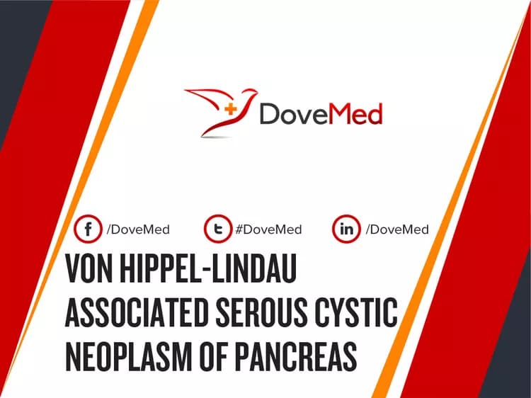 What are the treatment options for Von Hippel-Lindau Associated Serous Cystic Neoplasm of Pancreas?