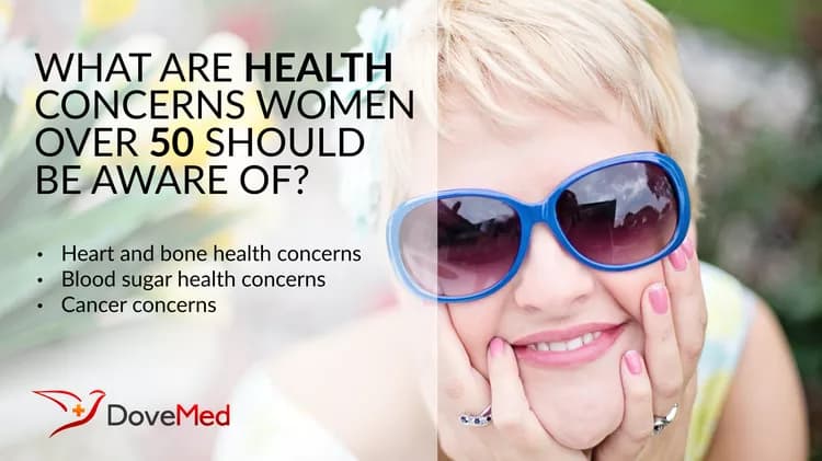 What Are Health Concerns Women Over 50 Should Be Aware Of?