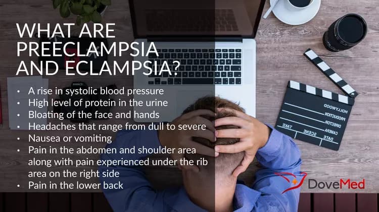 What Are Preeclampsia And Eclampsia?