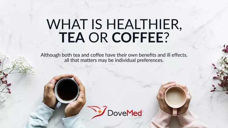 What Is Healthier - Tea Or Coffee?