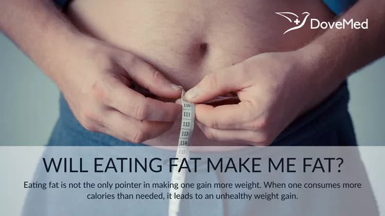 Will Eating Fat Make Me Fat?