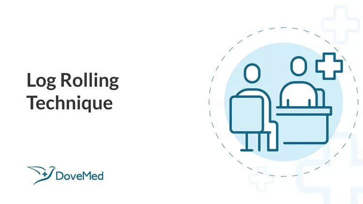 Log Rolling Technique - DoveMed